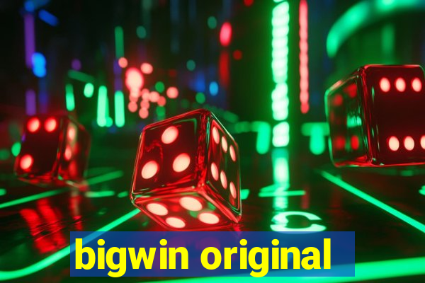 bigwin original